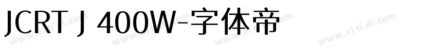 JCRT J 400W字体转换
